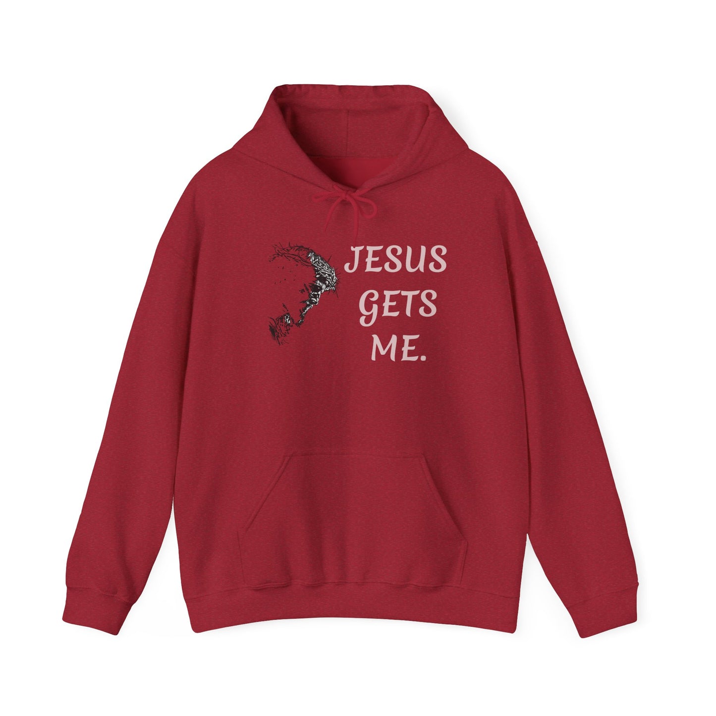 Jesus gets meHoodie | Christian Faith Scripture Sweatshirt