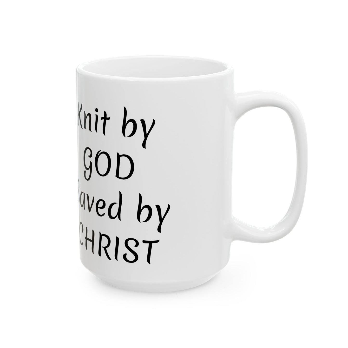 Knit by God Ceramic Mug, (11oz, 15oz)