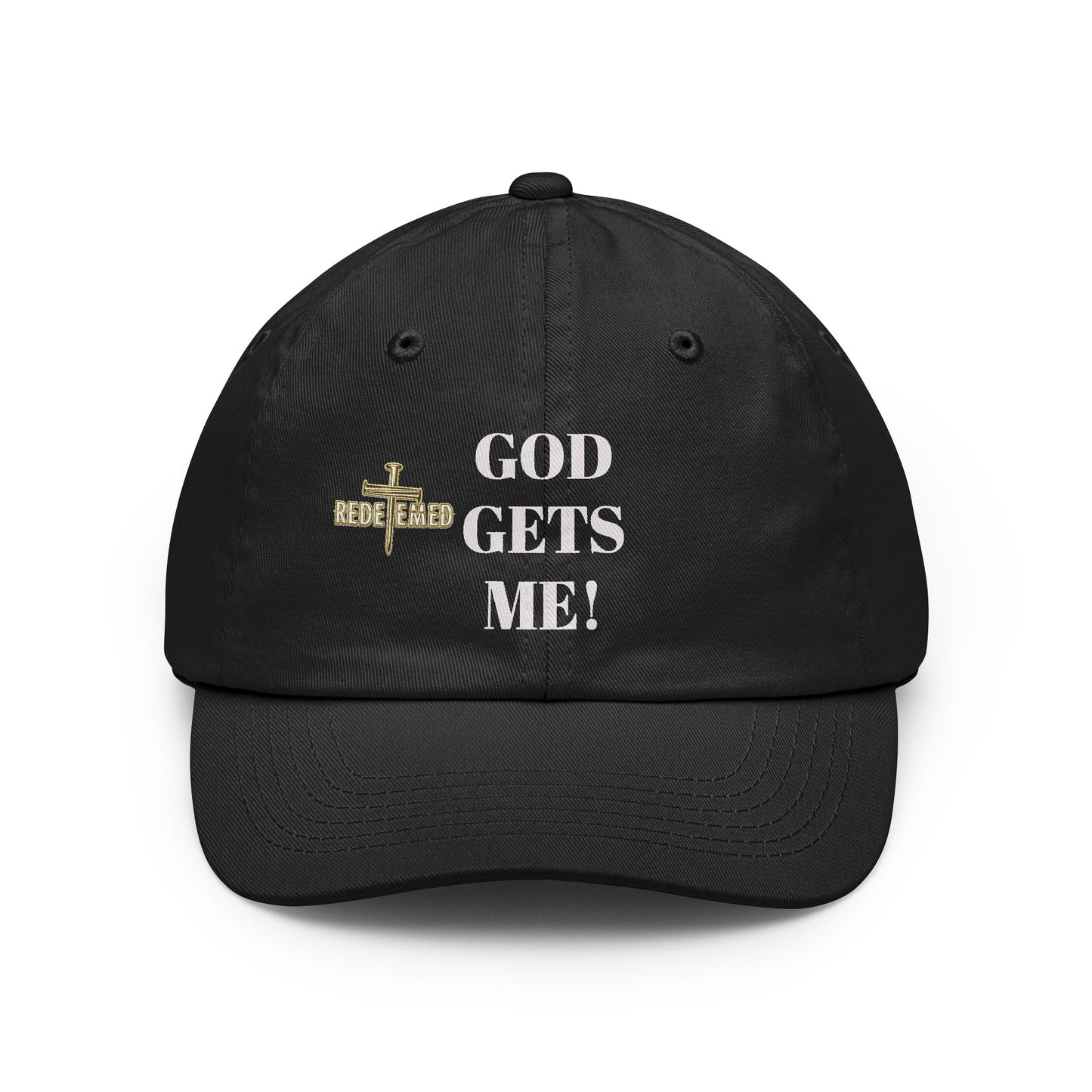 God gets me! Hat