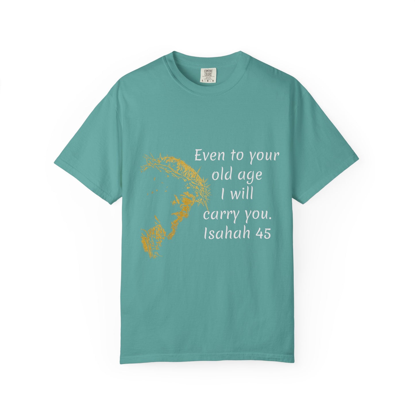 Isaiah 46-old ageHug T-Shirt | Christian Faith Prayer Tee