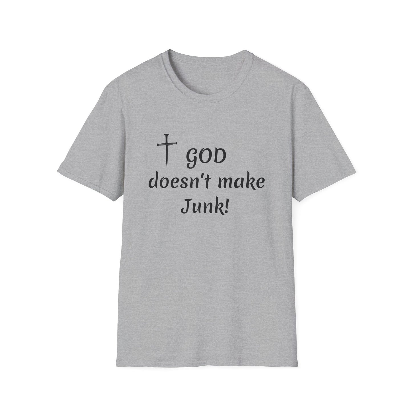 GOD doesn’t make junk! T-Shirt | Religious Faith Typography Tee