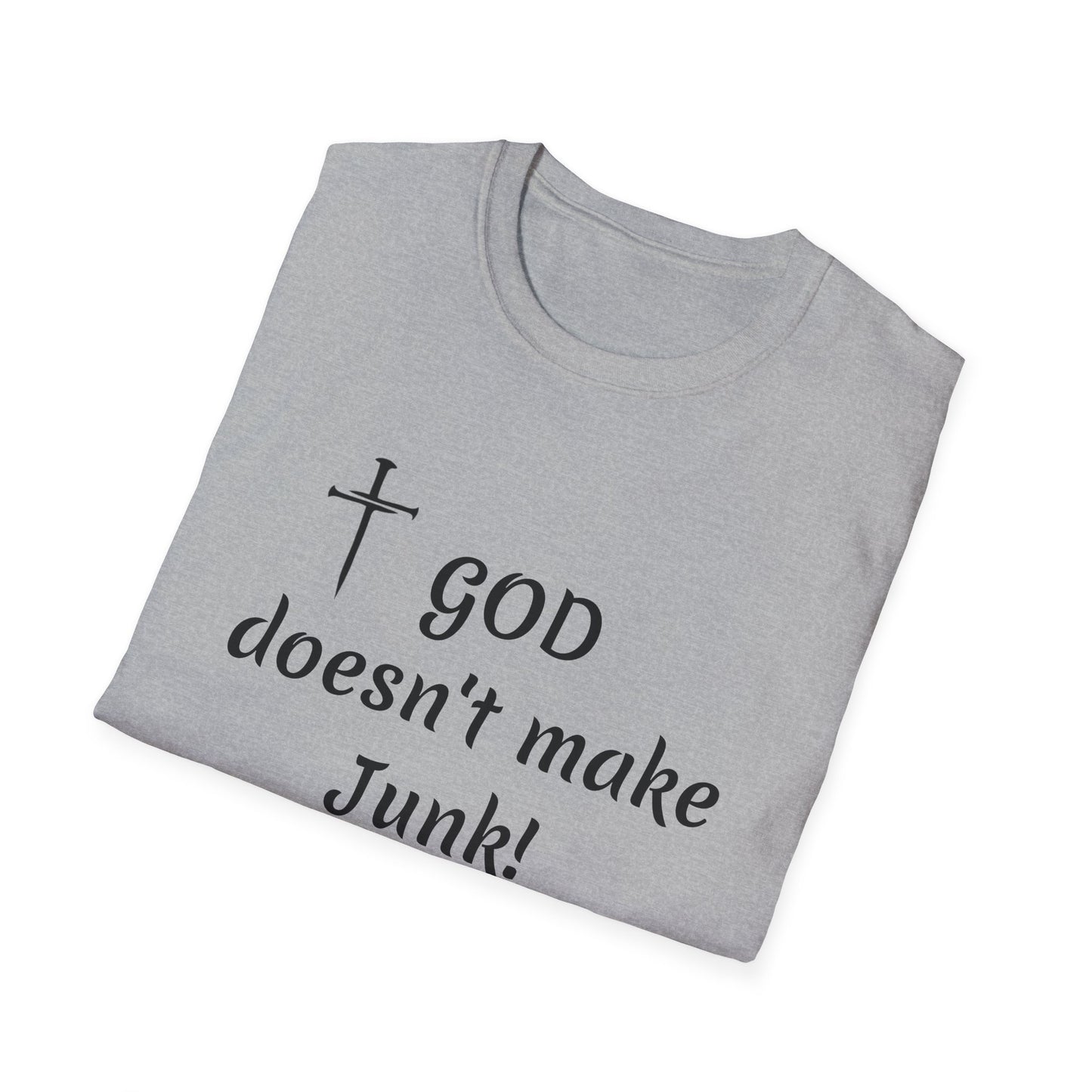 GOD doesn’t make junk! T-Shirt | Religious Faith Typography Tee