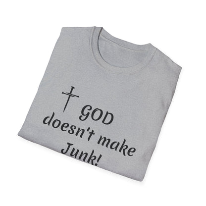 GOD doesn’t make junk! T-Shirt | Religious Faith Typography Tee