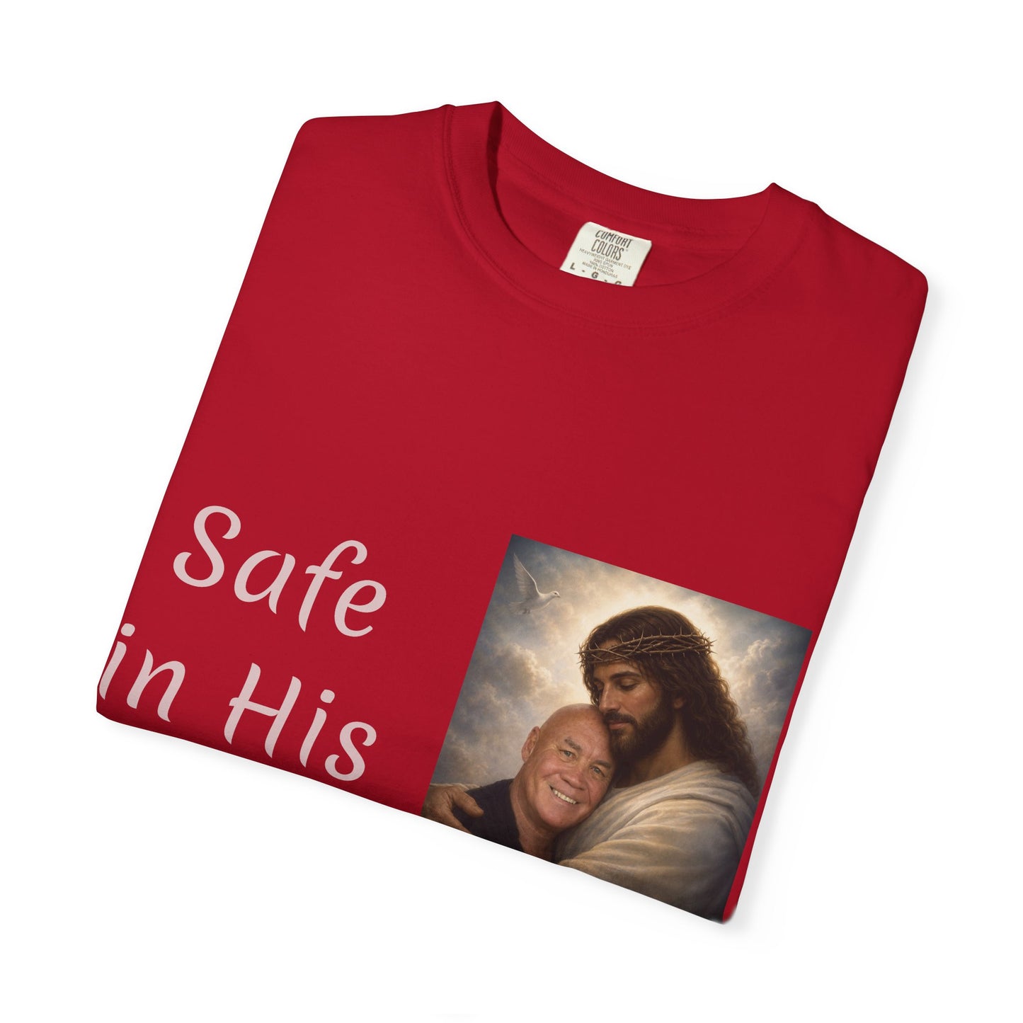 ADD A LOVED ONE-Safe in His Arms Jesus Hug T-Shirt | Christian Faith Prayer Tee
