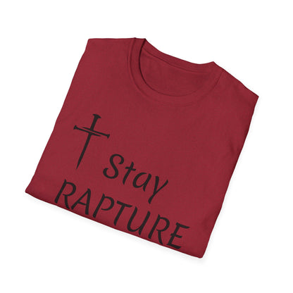Stay Rapture Ready T-Shirt | Religious Faith Typography Tee
