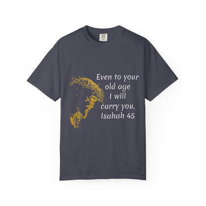 Isaiah 46-old ageHug T-Shirt | Christian Faith Prayer Tee