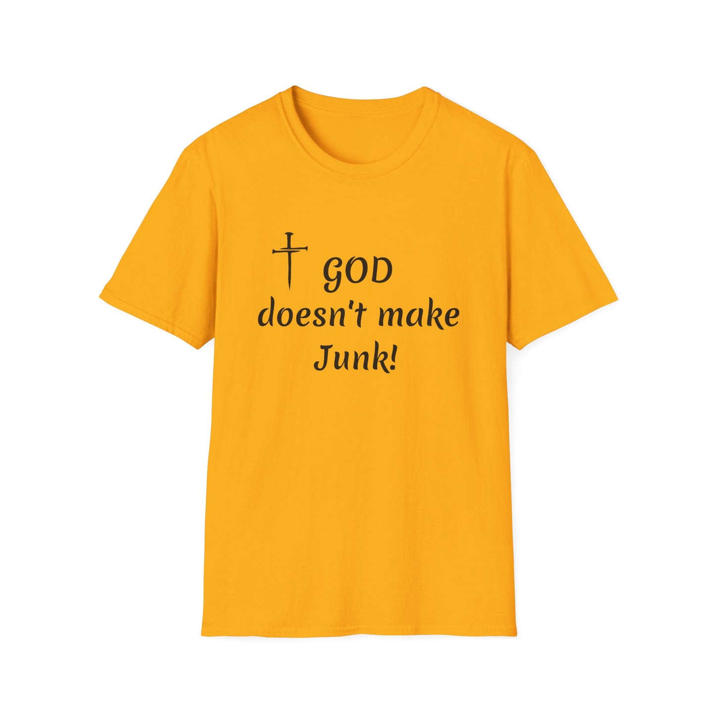 GOD doesn’t make junk! T-Shirt | Religious Faith Typography Tee
