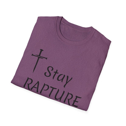 Stay Rapture Ready T-Shirt | Religious Faith Typography Tee