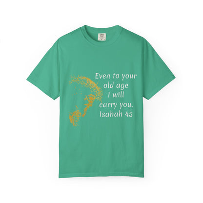 Isaiah 46-old ageHug T-Shirt | Christian Faith Prayer Tee