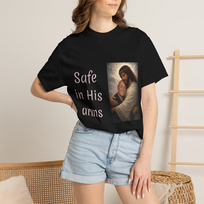 ADD A LOVED ONE-Safe in His Arms Jesus Hug T-Shirt | Christian Faith Prayer Tee