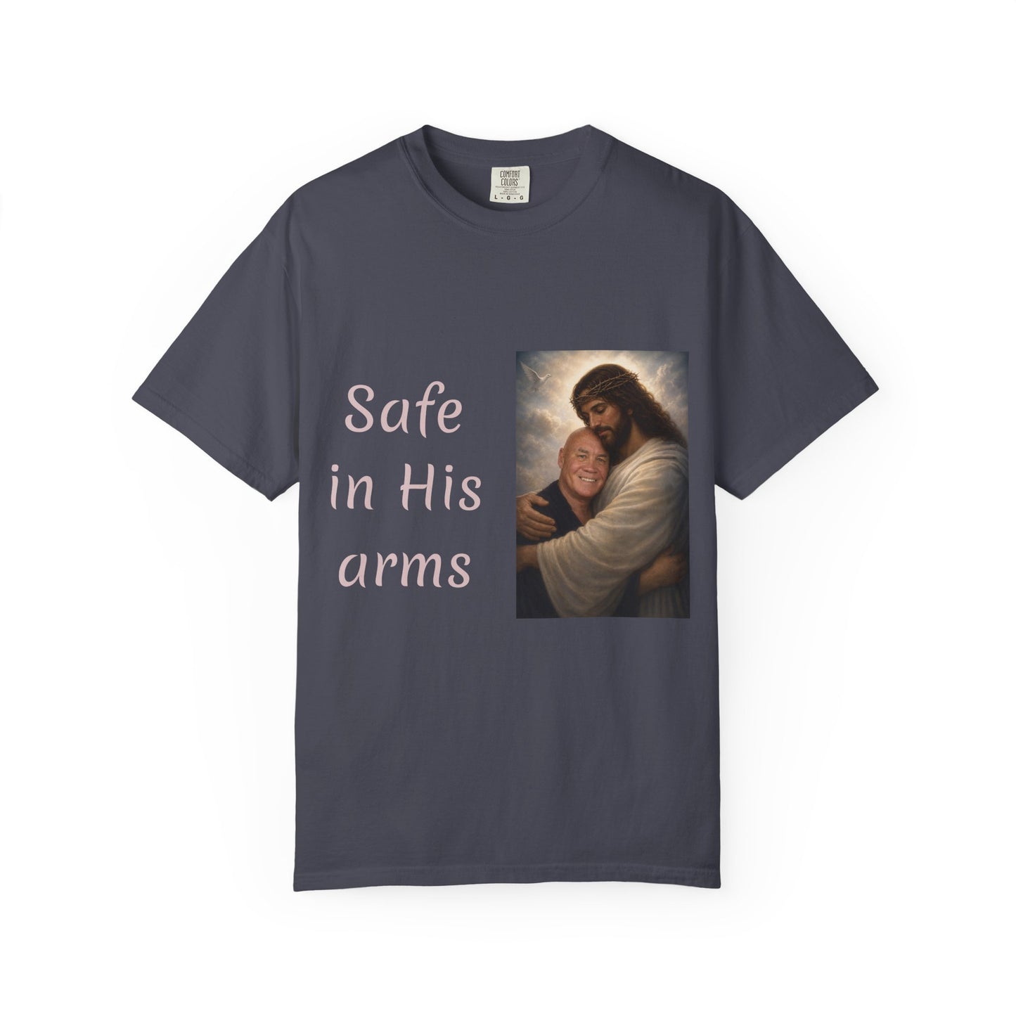 ADD A LOVED ONE-Safe in His Arms Jesus Hug T-Shirt | Christian Faith Prayer Tee
