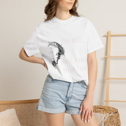 Be still and know that I am GOD | Christian Faith Prayer Tee