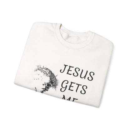 Jesus gets me Sweatshirt | Christian Faith Graphic Pullover