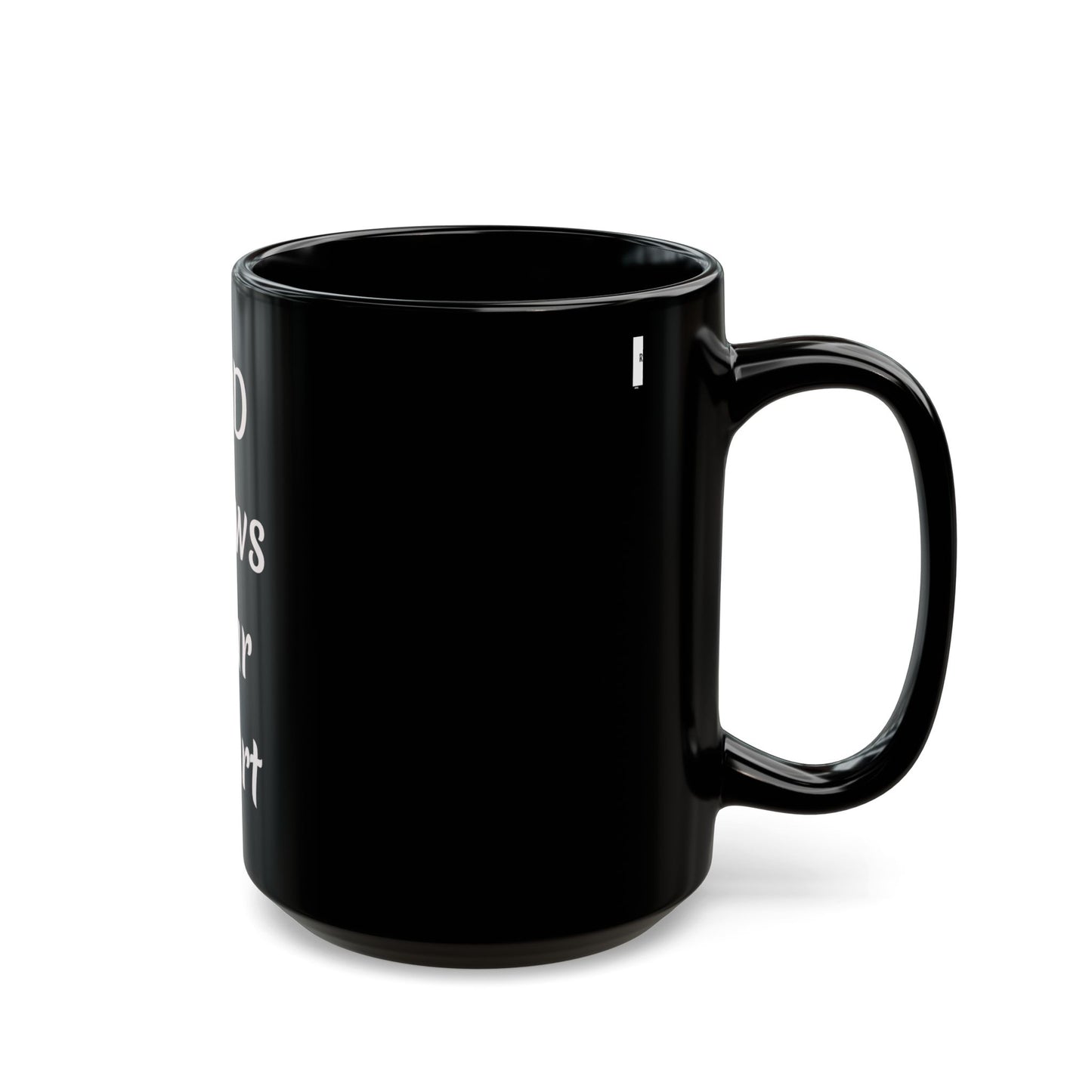 God Knows Your Heart Black Mug