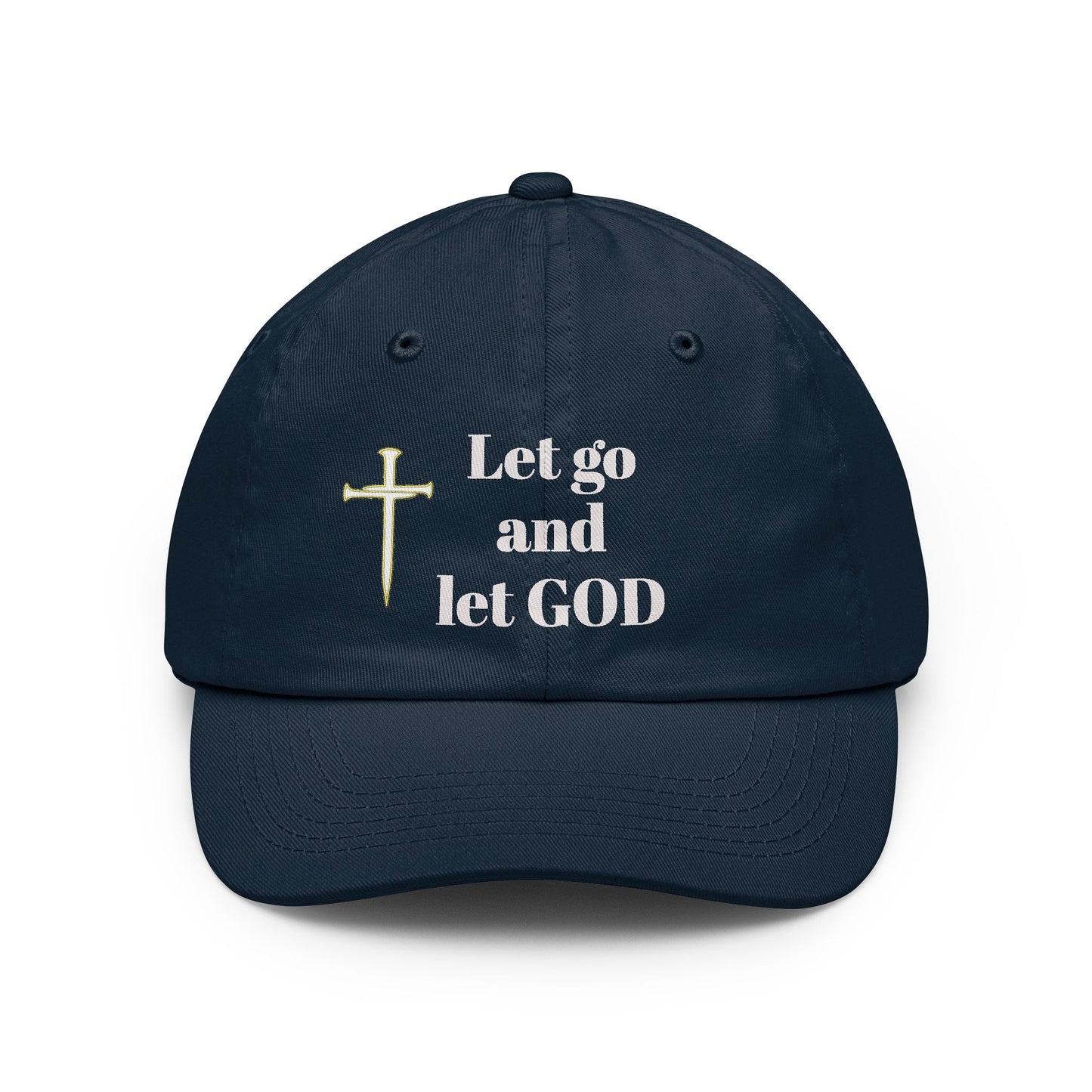 Let go and let God hat | Customizable Embroidered Text Cap