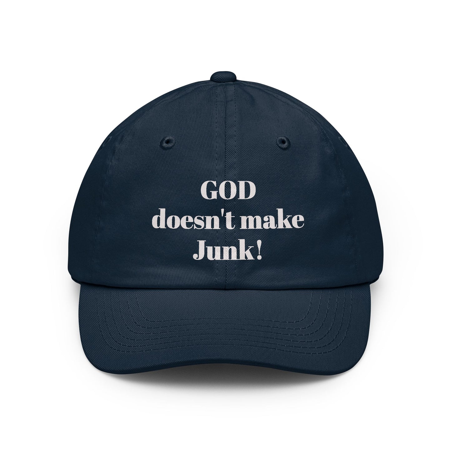 GOD doesnt make JUNKHat | Customizable Embroidered Text Cap