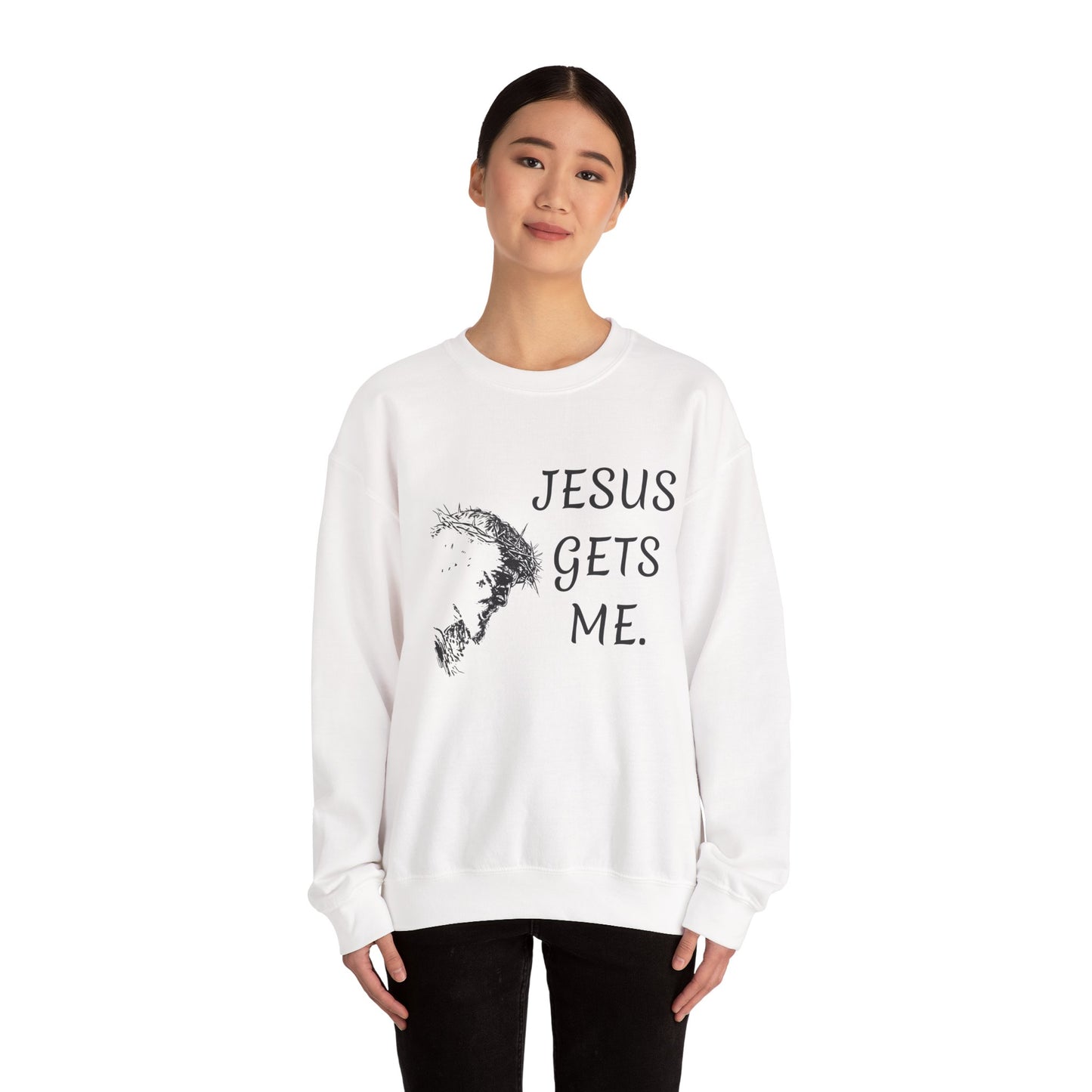 Jesus gets me Sweatshirt | Christian Faith Graphic Pullover