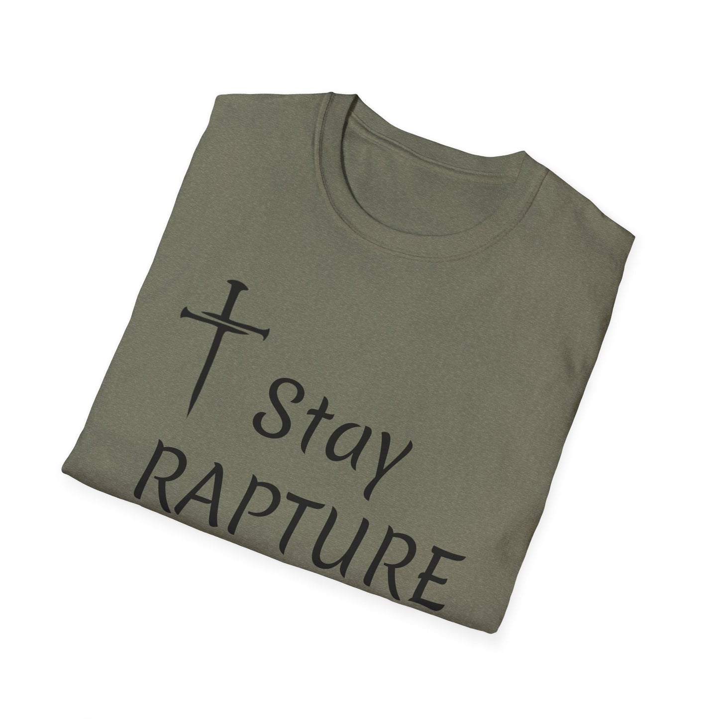 Stay Rapture Ready T-Shirt | Religious Faith Typography Tee