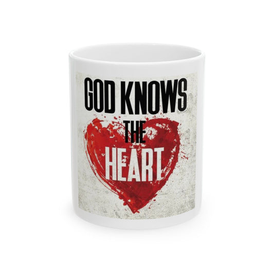 God knows your heart  Mug, (11oz, 15oz)