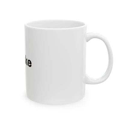Ceramic Mug, (11oz, 15oz)