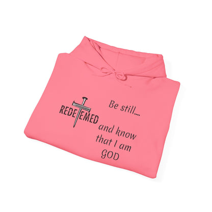 Be still and know that Iam GOD Hoodie | Christian Faith Scripture Sweatshirt