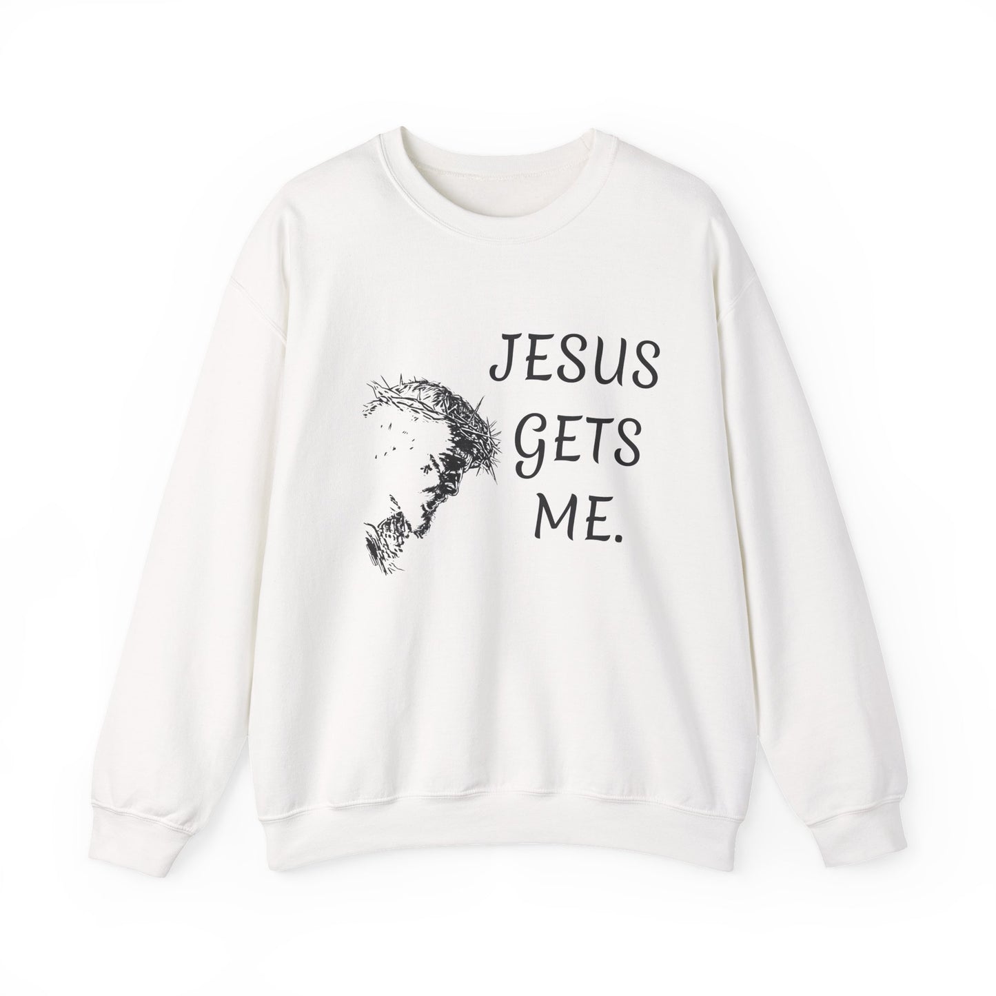 Jesus gets me Sweatshirt | Christian Faith Graphic Pullover