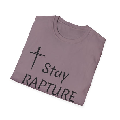 Stay Rapture Ready T-Shirt | Religious Faith Typography Tee