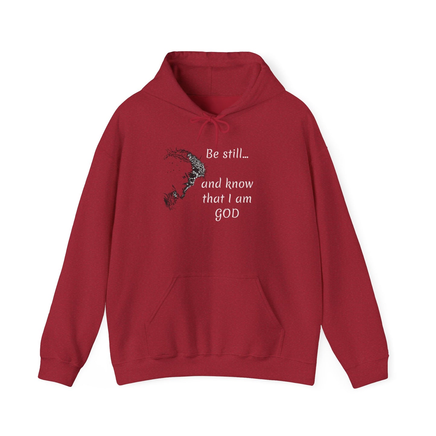 Be still and know that Iam GOD Hoodie | Christian Faith Scripture Sweatshirt