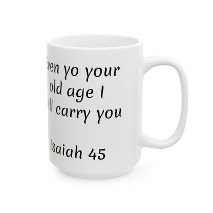 Isaiah 45 Ceramic Mug, (11oz, 15oz)