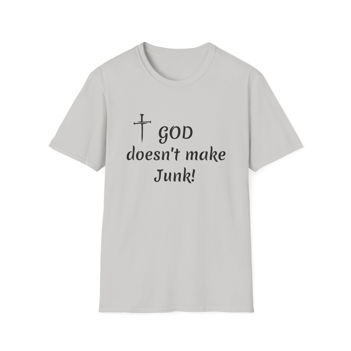 GOD doesn’t make junk! T-Shirt | Religious Faith Typography Tee