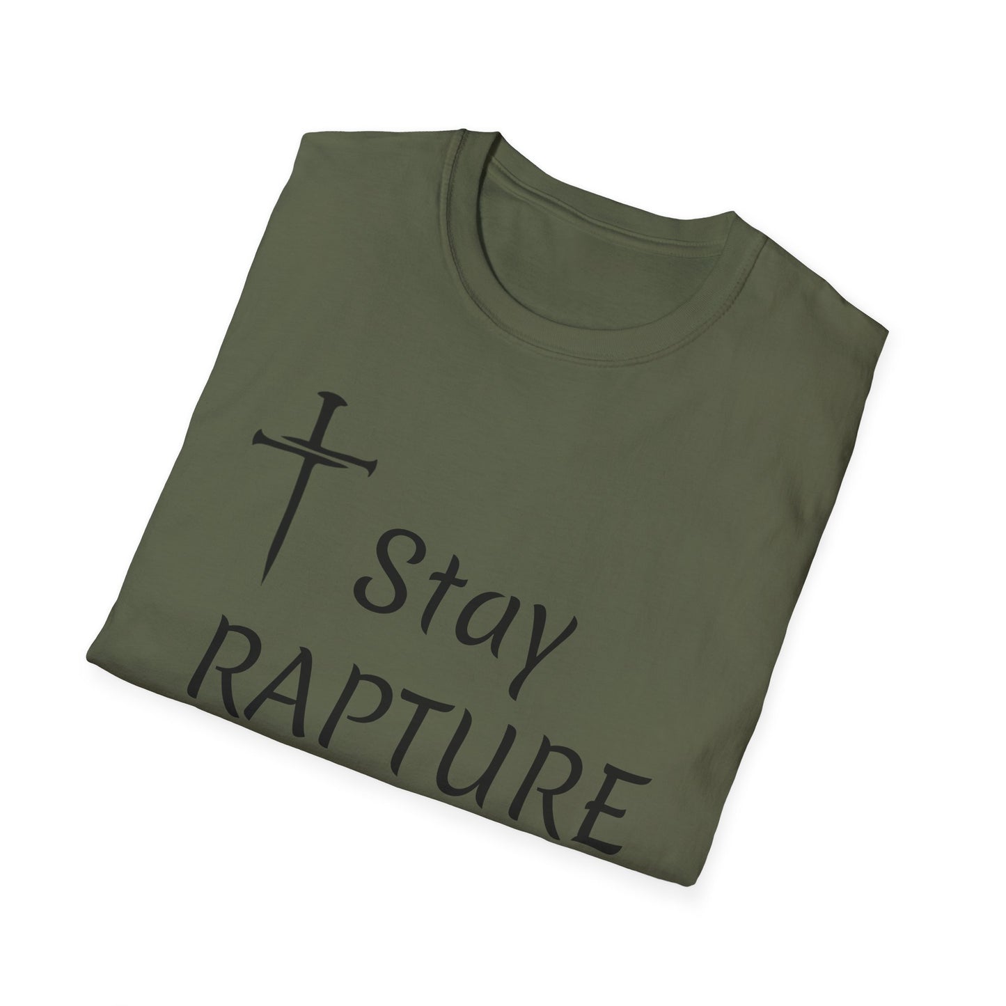 Stay Rapture Ready T-Shirt | Religious Faith Typography Tee