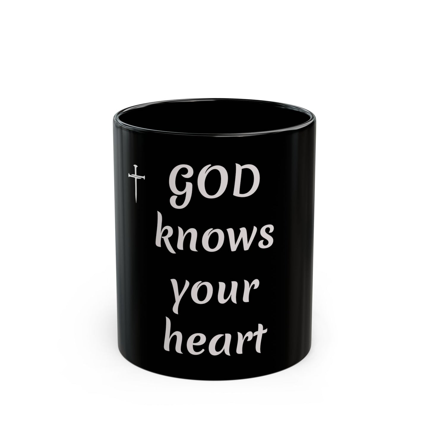 God Knows Your Heart Black Mug