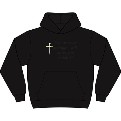 Isaiah 46 old age Hoodie