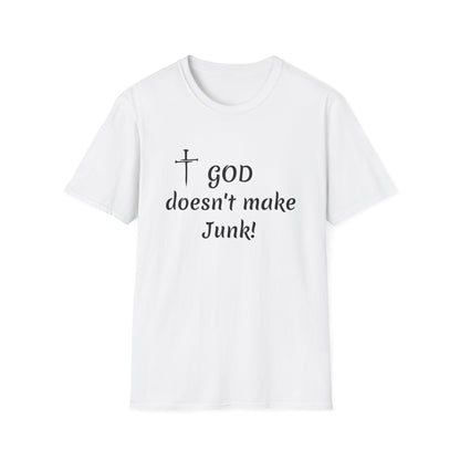 GOD doesn’t make junk! T-Shirt | Religious Faith Typography Tee