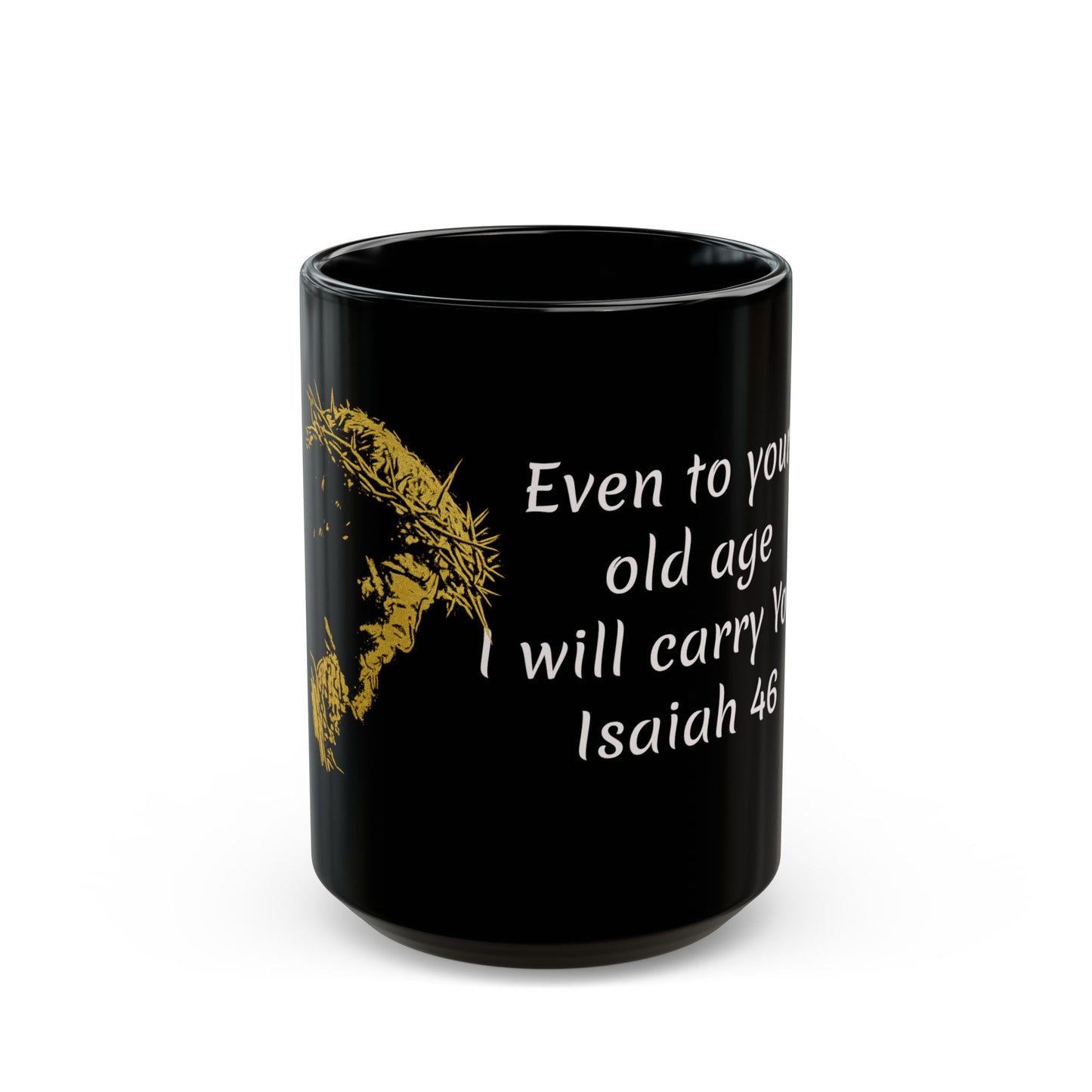 Isaiha 46-old age Black Mug (11oz, 15oz)