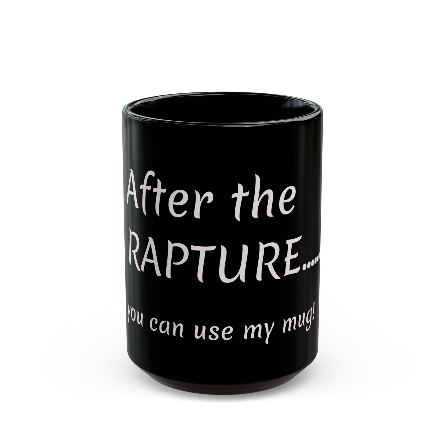 After the RAPTURE Black Mug (11oz, 15oz)