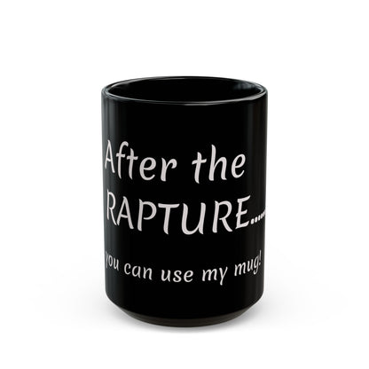 After the RAPTURE Black Mug (11oz, 15oz)
