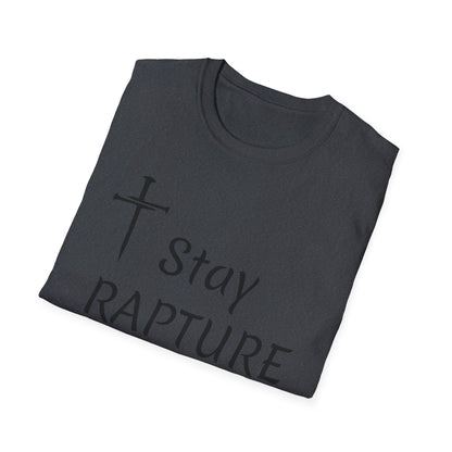 Stay Rapture Ready T-Shirt | Religious Faith Typography Tee