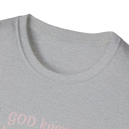 God knows where you are! Unisex Softstyle T-Shirt