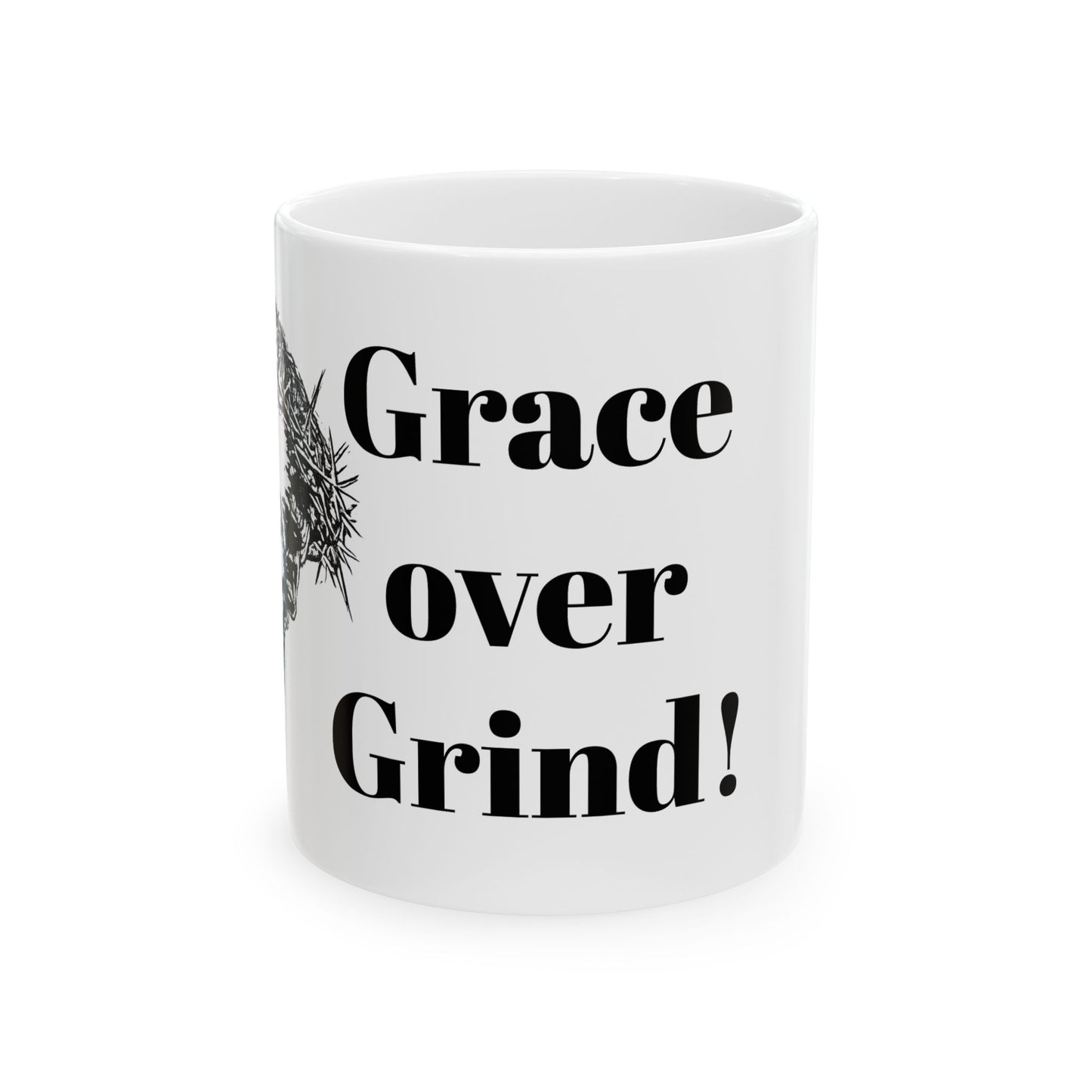 Grace over grind Ceramic Mug, (11oz, 15oz)