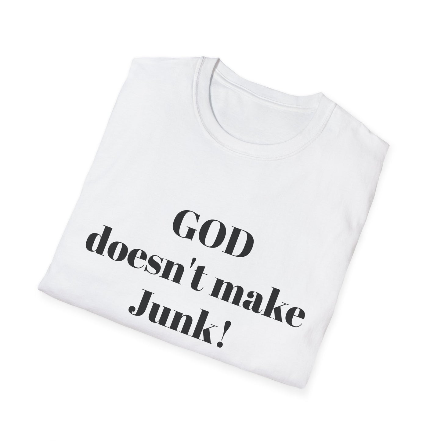 GOD DOESNT MAKE JUNK Unisex Softstyle T-Shirt