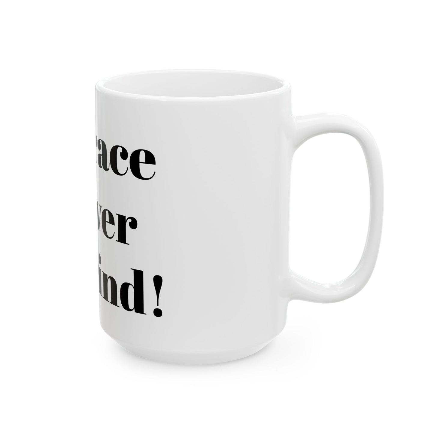 Grace over grindCeramic Mug, (11oz, 15oz)