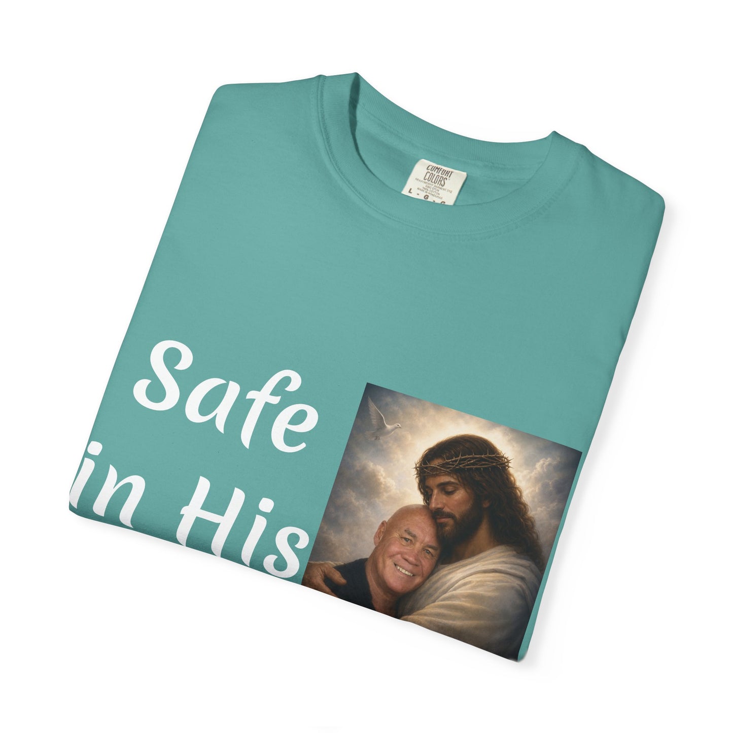 ADD A LOVED ONE-Safe in His Arms Jesus Hug T-Shirt | Christian Faith Prayer Tee