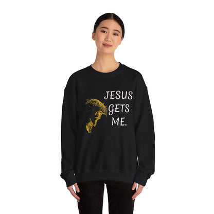 Jesus gets me Sweatshirt | Christian Faith Graphic Pullover