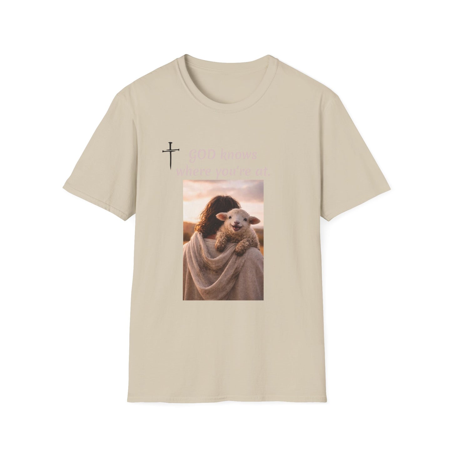 God knows where you are! Unisex Softstyle T-Shirt