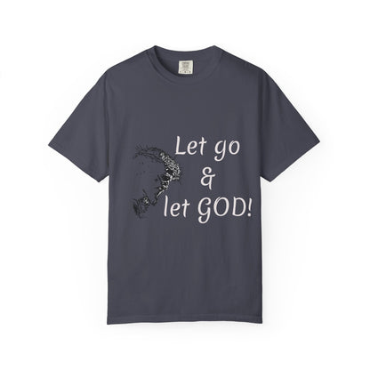 Let go and let GOD | Christian Faith Prayer Tee