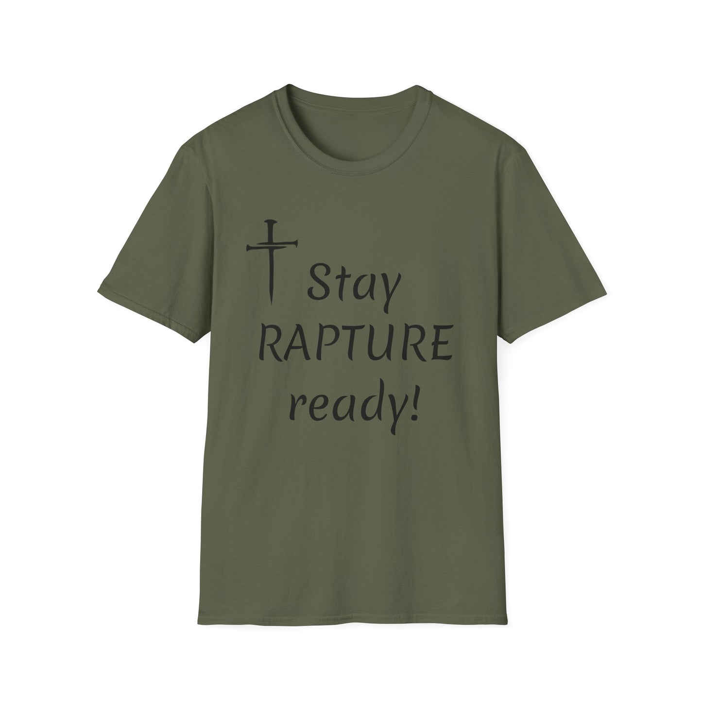 Stay Rapture Ready T-Shirt | Religious Faith Typography Tee