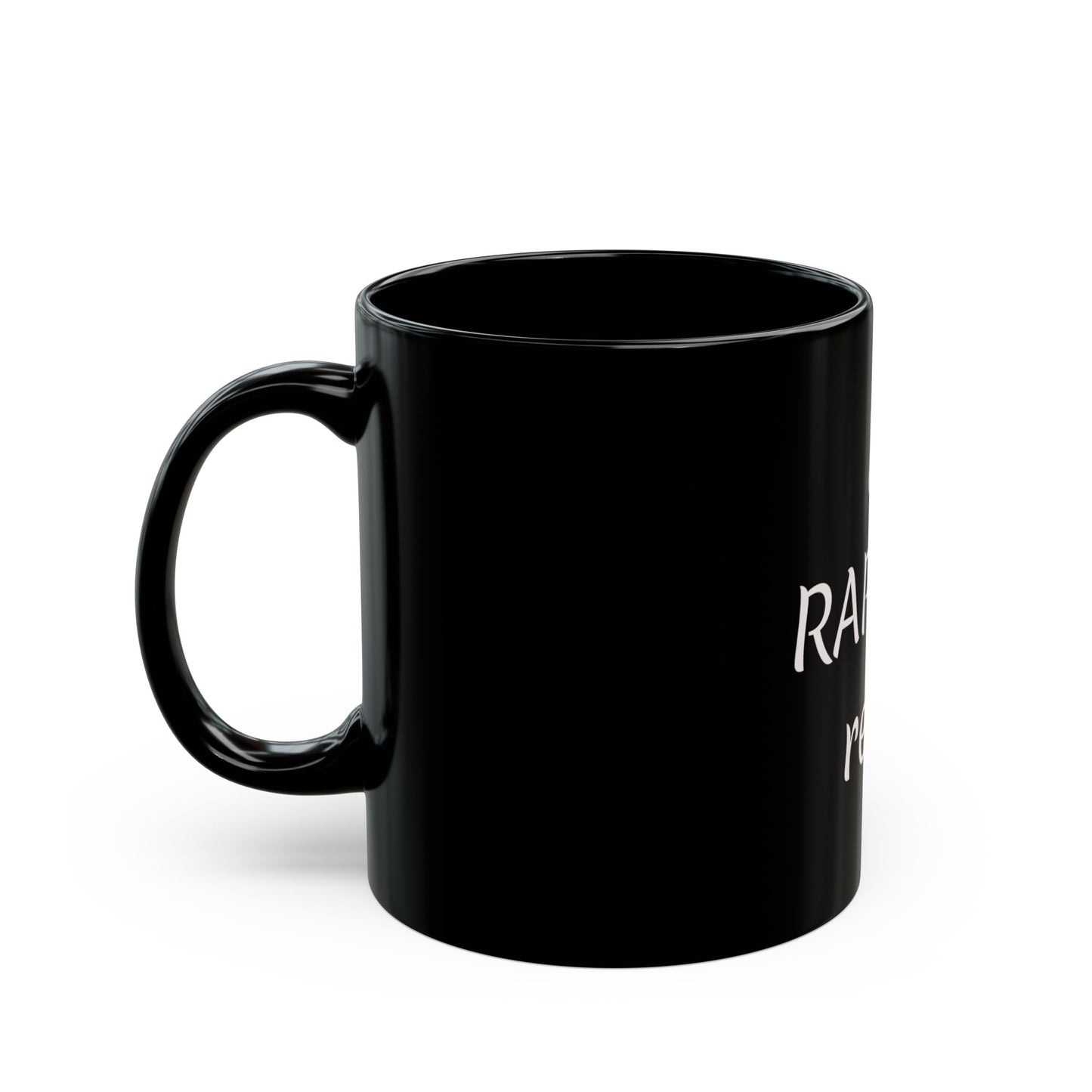 I’m rapture ready Black Mug (11oz, 15oz)