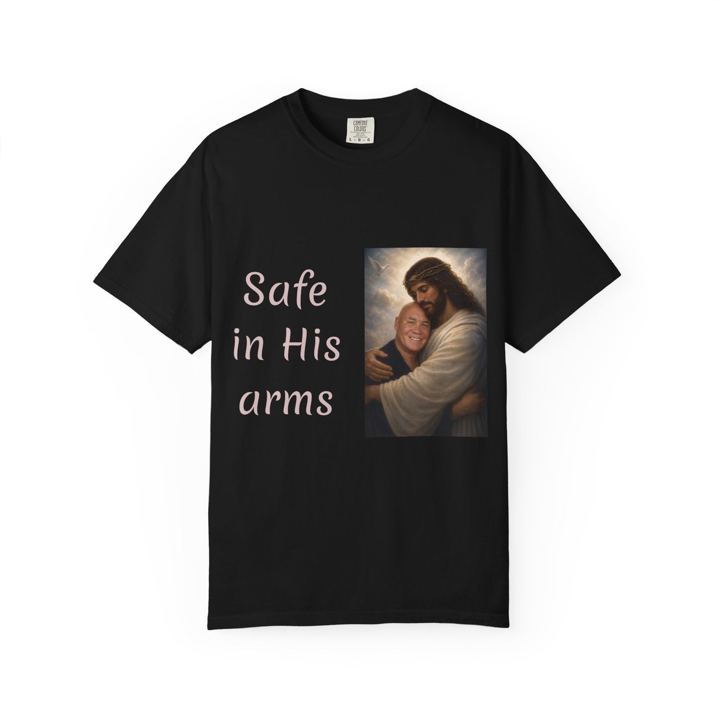 ADD A LOVED ONE-Safe in His Arms Jesus Hug T-Shirt | Christian Faith Prayer Tee