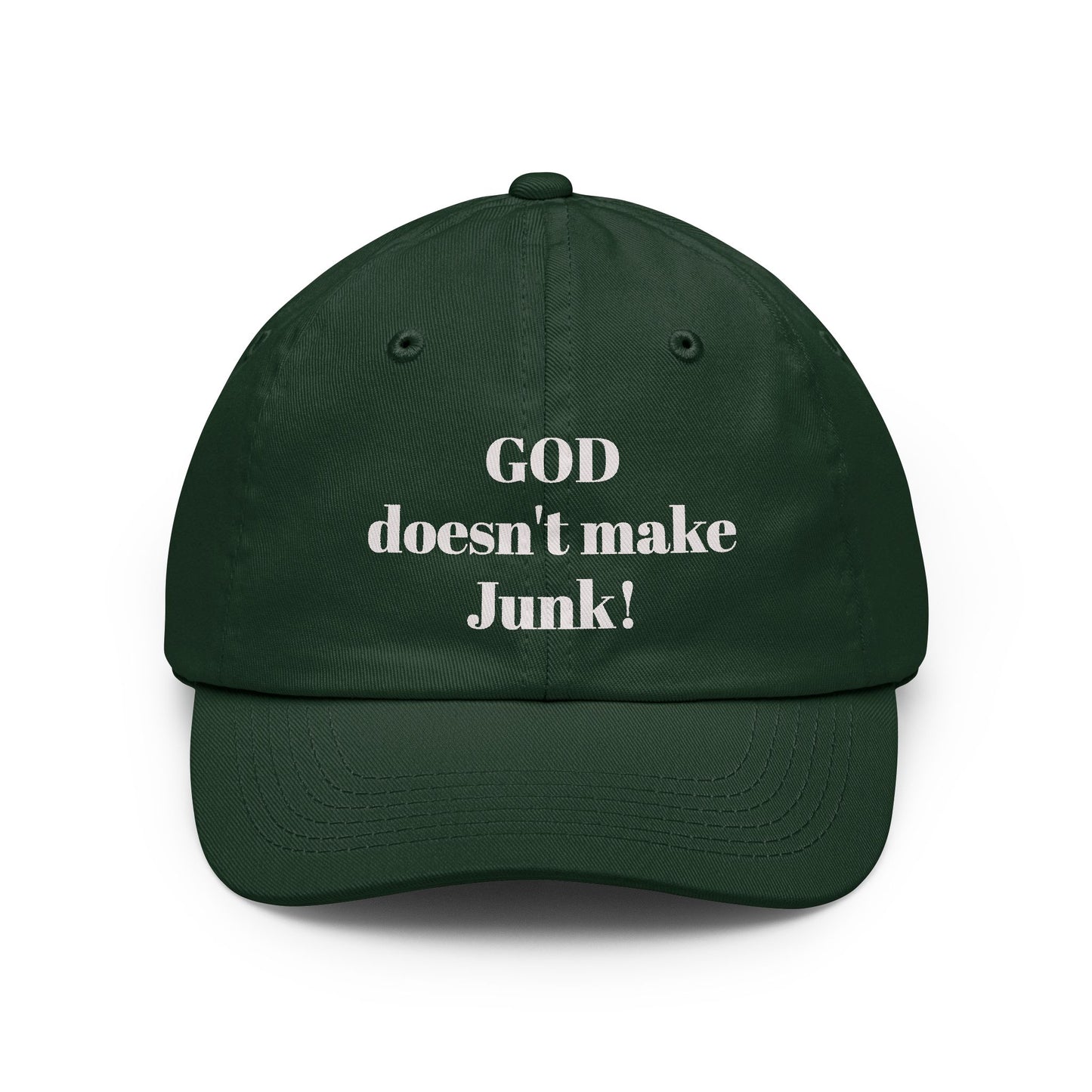 GOD doesnt make JUNKHat | Customizable Embroidered Text Cap